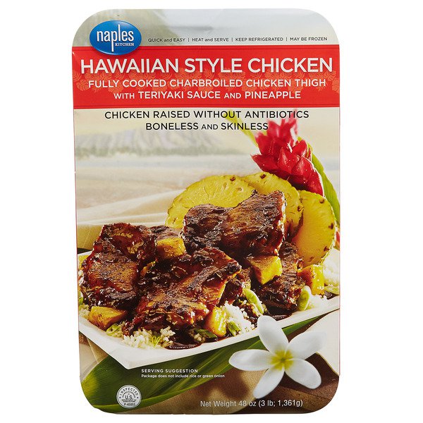 naples kitchen hawaiian style chicken thigh 3 lb
